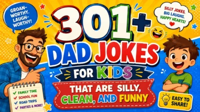 301+ dad jokes for kids that are silly, clean, funny, and perfect for family laughs