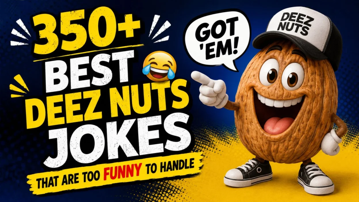 350+ best Deez Nuts jokes graphic with funny nut character and playful “Got ’Em!” speech bubble