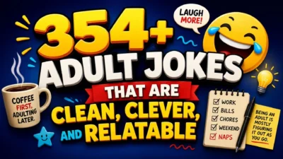 354+ adult jokes that are clean, clever, and relatable with coffee, work, bills, chores, and funny emojis