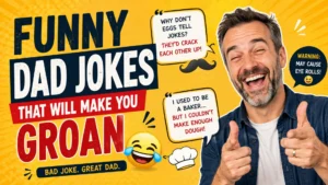 Funny dad jokes that will make you groan with a laughing dad and playful pun speech bubbles